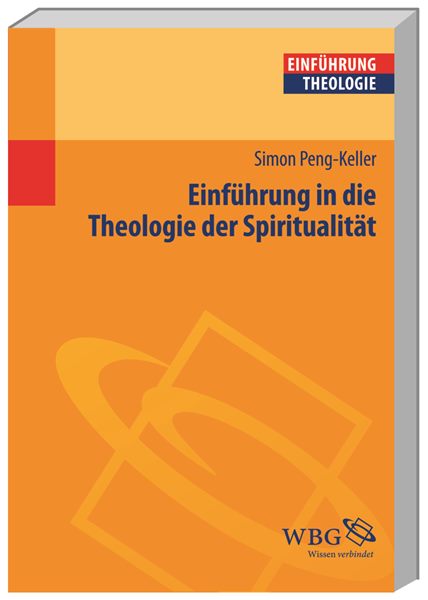Einführung in die theologische Spiritualität