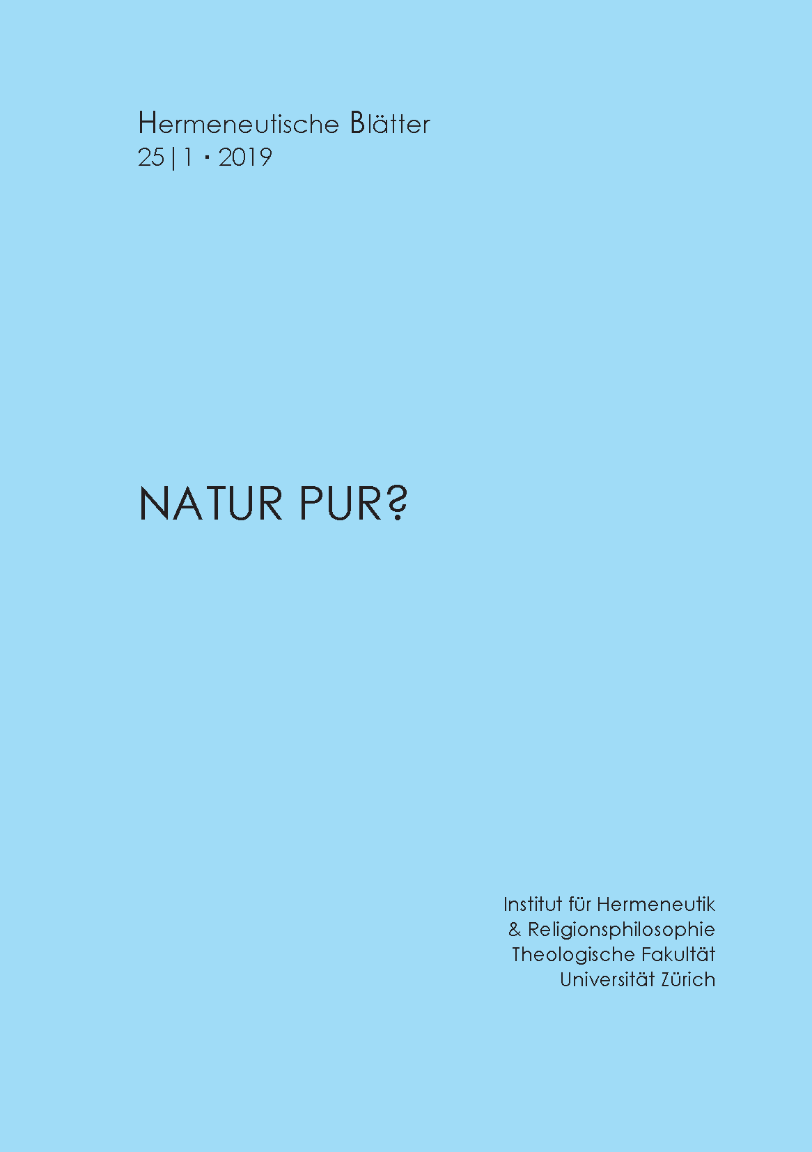 Natur pur?, Hermeneutischen Blätter 25/1 (2019)