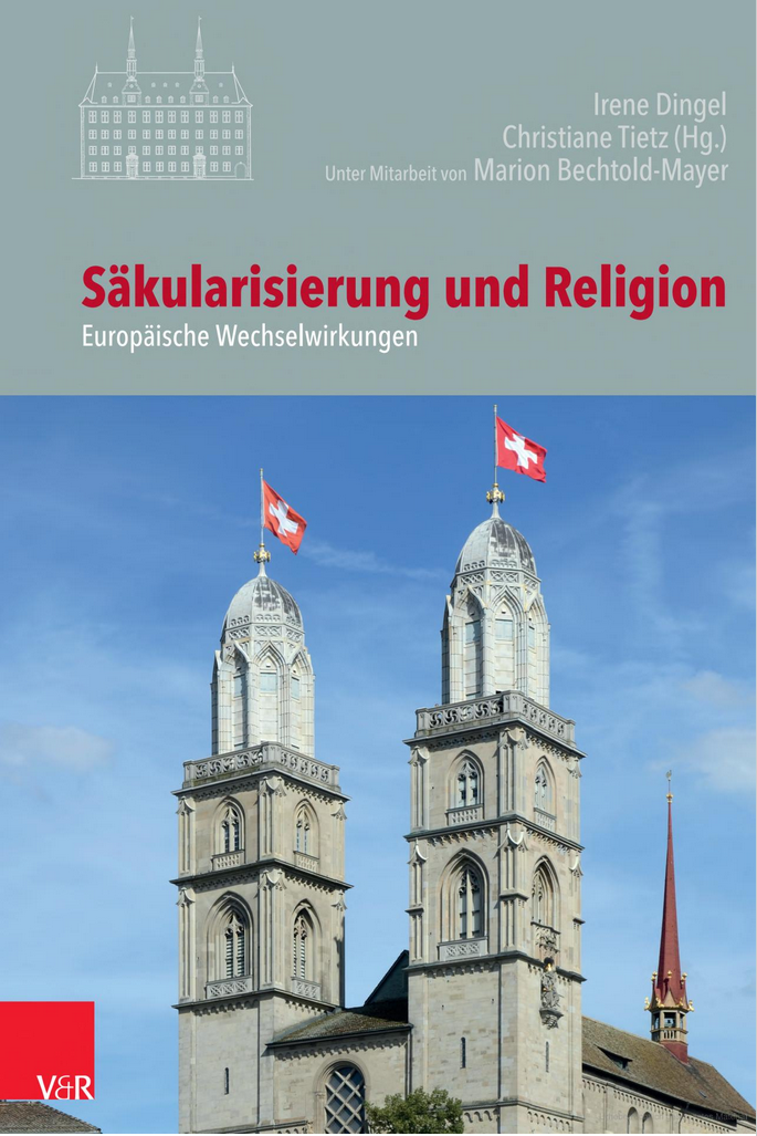 Säkularisierung und Religion. Europäische Wechselwirkungen