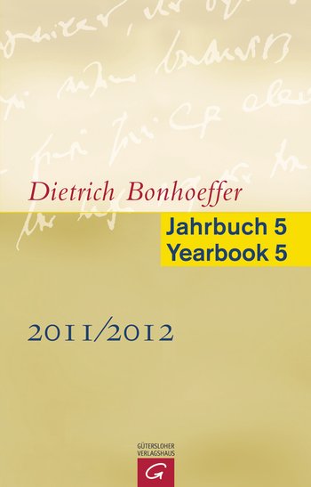 Bonhoeffer Jahrbuch 5, 2011-2012