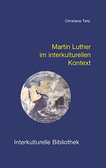 Tietz_Martin Luther im interkulturellen Kontext